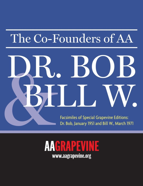 Magazines Honoring Dr. Bob & Bill W.